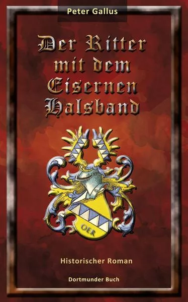 Cover: Der Ritter mit dem Eisernen Halsband