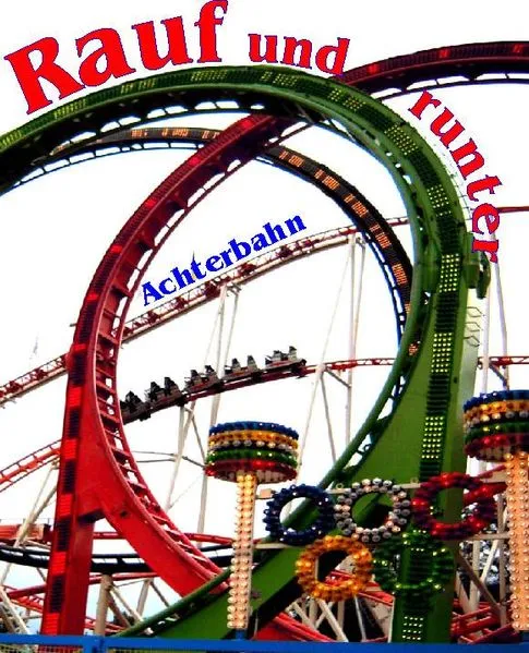 Cover: Rauf und runter - Achterbahn