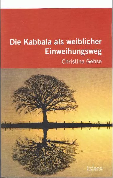 Cover: Die Kabbala als weiblicher Einweihungsweg