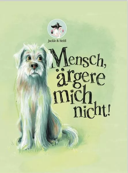 Cover: Mensch, ärgere mich nicht