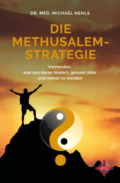 Cover: Die Methusalem-Strategie
