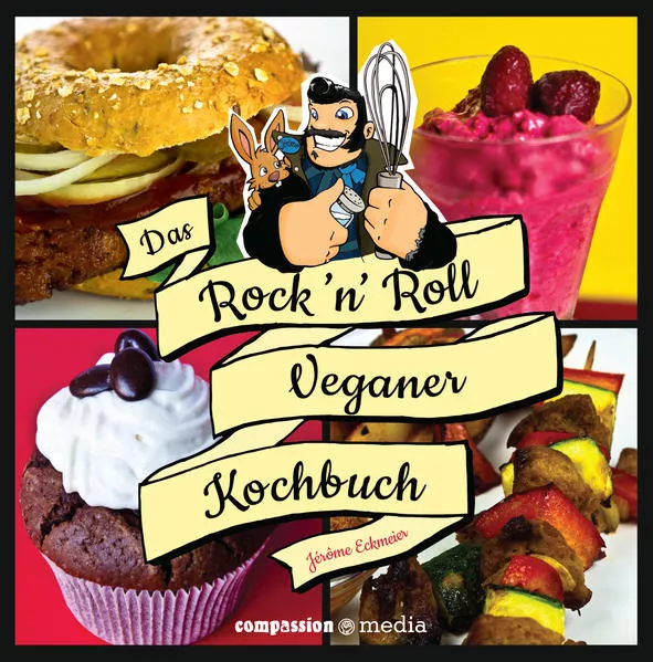 Cover: Das Rock ‘n’ Roll Veganer-Kochbuch