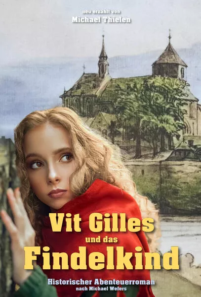 Cover: Vit Gilles und das Findelkind