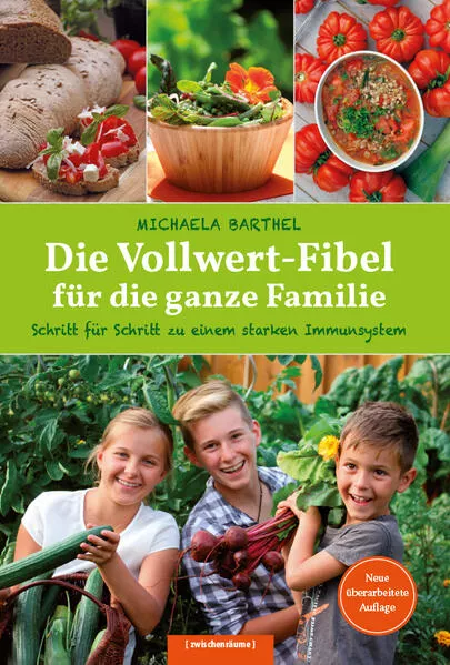 Die Vollwert-Fibel für die ganze Familie