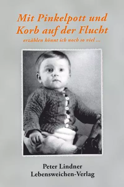 Mit Pinkelpott und Korb auf der Flucht