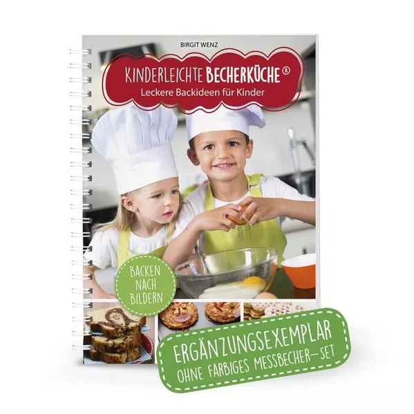 Cover: Kinderleichte Becherküche - Leckere Backideen für Kinder (Band 2)