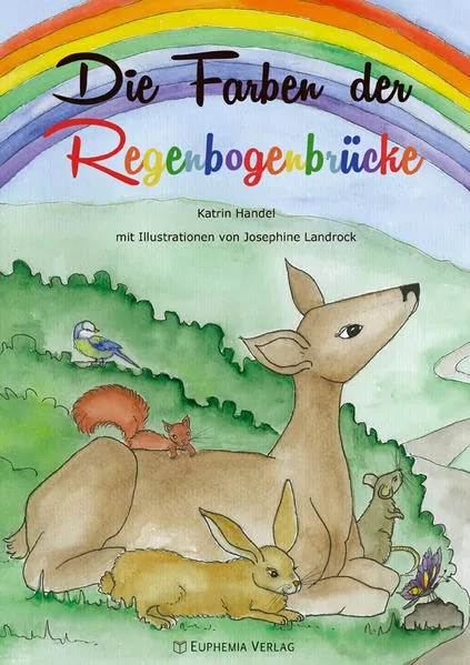 Cover: Die Farben der Regenbogenbrücke