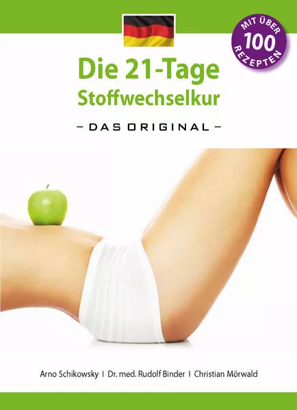 Cover: Die 21-Tage Stoffwechselkur - das Original-