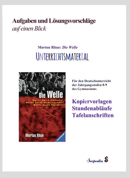 Cover: Morton Rhue: Die Welle. Unterrichtsmaterial für den Deutschunterricht der Jahrgangsstufen 8-9 des Gymnasiums: Kopiervorlagen, Stundenabläufe, Tafelanschriften. Aufgaben und Lösungsvorschläge auf einen Blick.