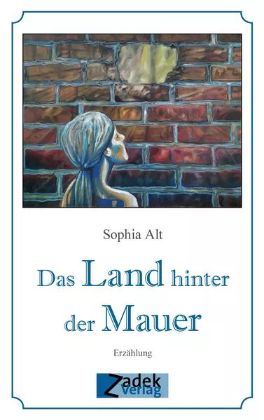 Cover: Das Land hinter der Mauer
