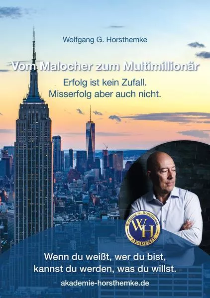 Cover: Vom Malocher zum Multimillionär