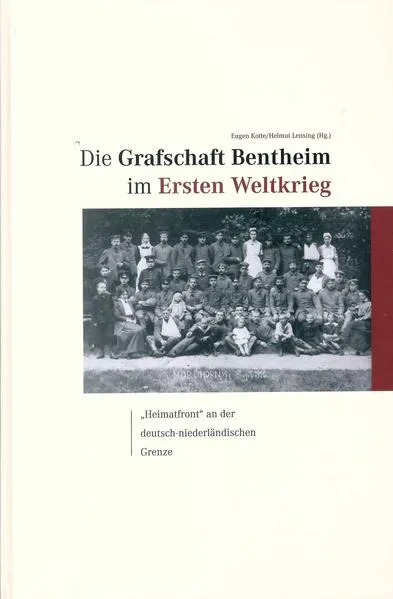 Die Grafschaft Bentheim im Ersten Weltkrieg
