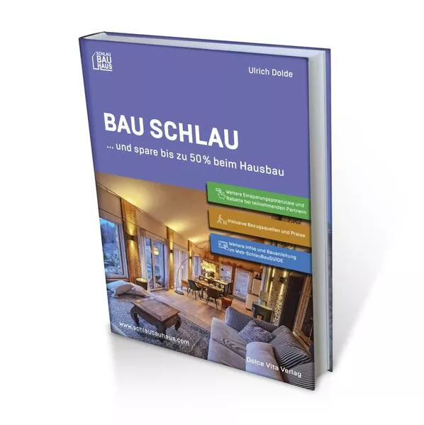 Cover: Bau schlau und spare bis zu 50 % beim Hausbau