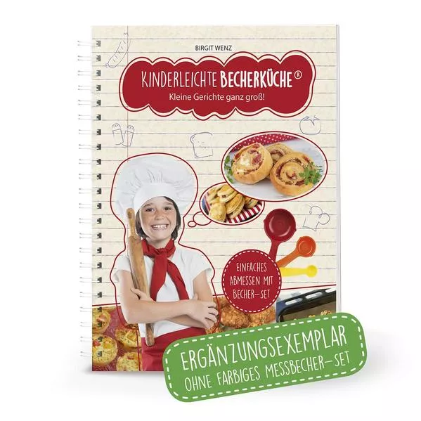Cover: Kinderleichte Becherküche - Kleine Gerichte ganz groß! (Band 4)