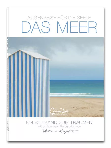 Cover: Augenreise für die Seele - das Meer