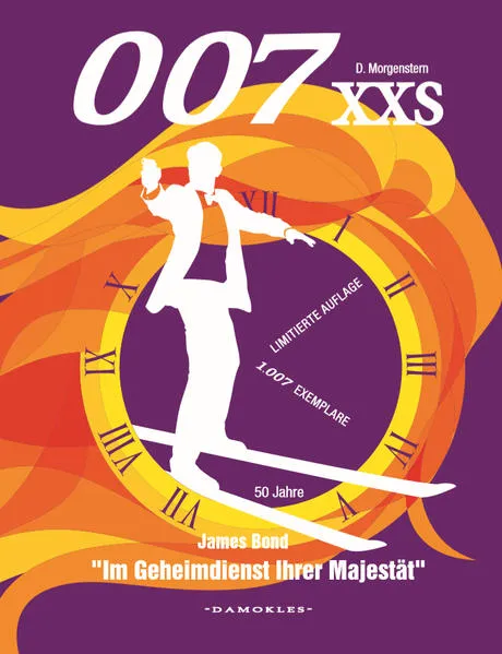 Cover: 007 XXS - 50 Jahre James Bond - Im Geheimdienst Ihrer Majestät