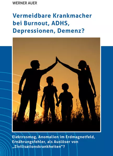 Cover: Vermeidbare Krankmacher bei Burnout, ADHS, Depressionen, Demenz?