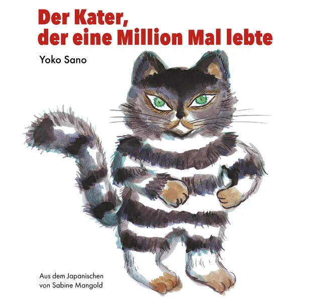 Cover: Der Kater, der eine Million Mal lebte