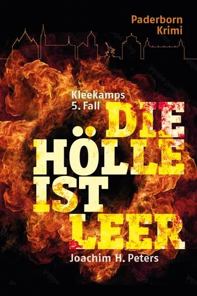 Cover: Die Hölle ist leer. Paderborn-Krimi