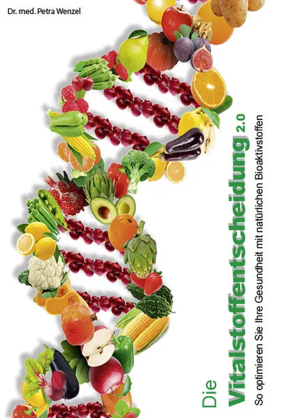 Cover: Die Vitalstoffentscheidung 2.0