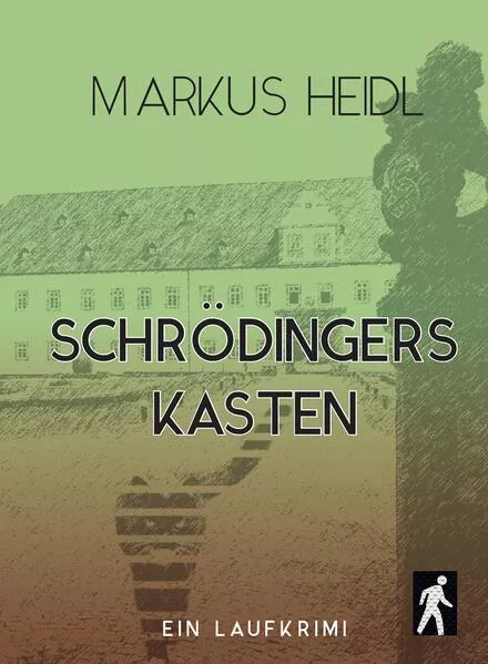 Cover: Schrödingers Kasten - Laufkrimi