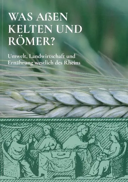 Cover: Was aßen Kelten und Römer?