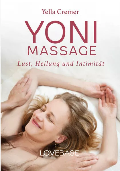 Yoni-Massage: Lust, Heilung und Intimität</a>