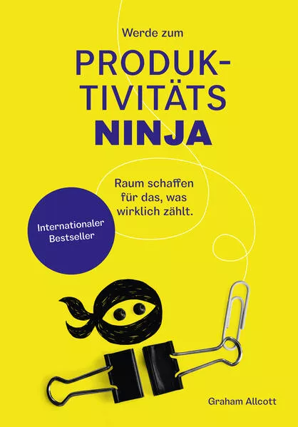 Cover: Werde zum Produktivitäts-Ninja