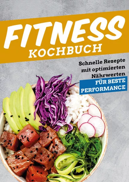 Cover: Das ultimative Fitness Kochbuch von FITFORE