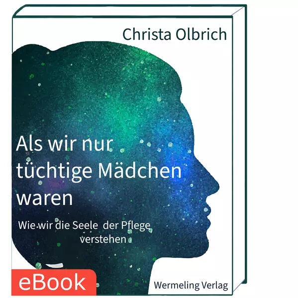 Als wir nur tüchtige Mädchen waren