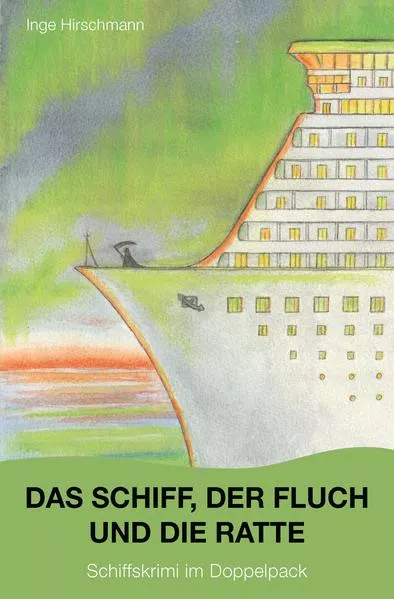 Cover: Das Schiff, der Fluch und die Ratte