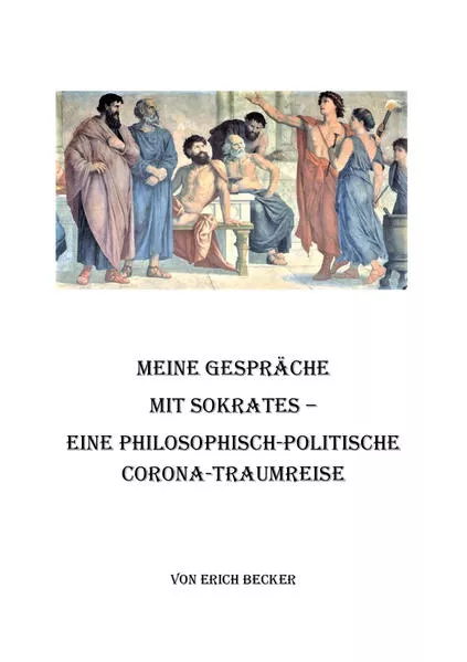 Meine Gespräche mit Sokrates