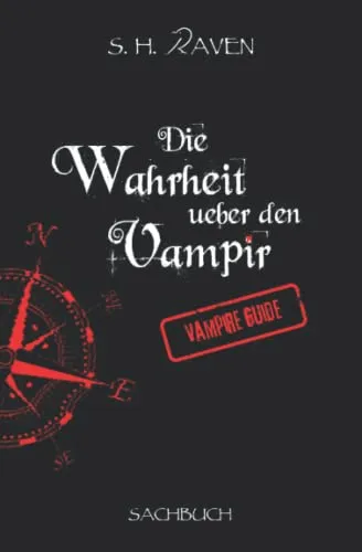 Cover: Die Wahrheit über den Vampir