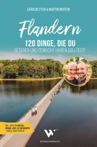 Cover: Flandern – 120 Dinge, die du gesehen und gemacht haben solltest!