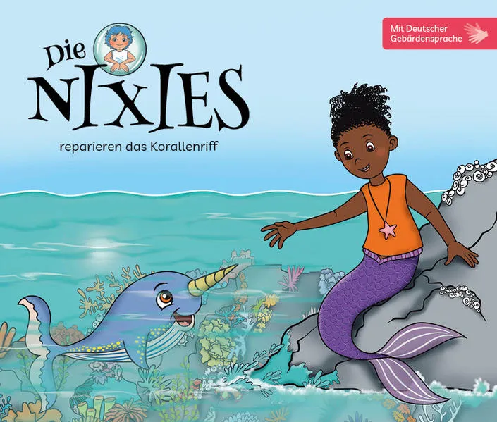 Die Nixies reparieren das Korallenriff