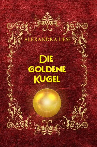 Die Goldene Kugel