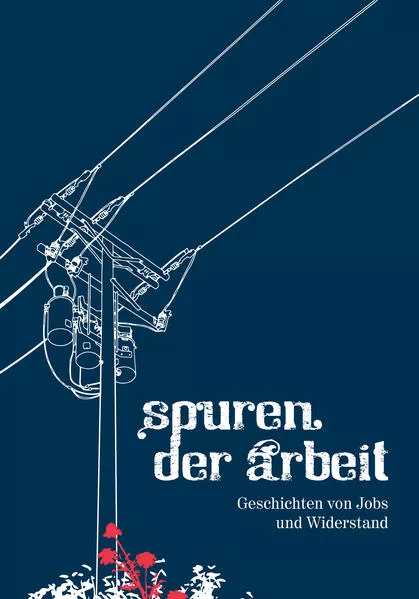 Cover: Spuren der Arbeit