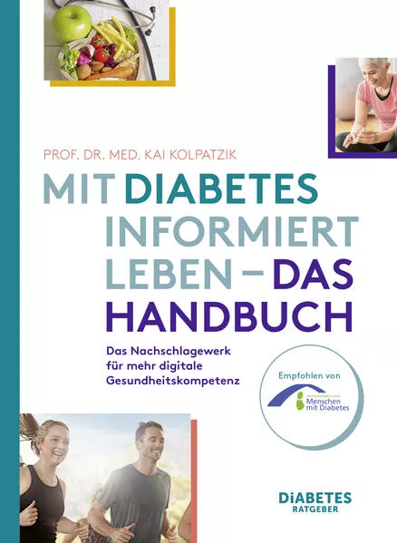 Cover: Mit Diabetes informiert Leben - Das Handbuch