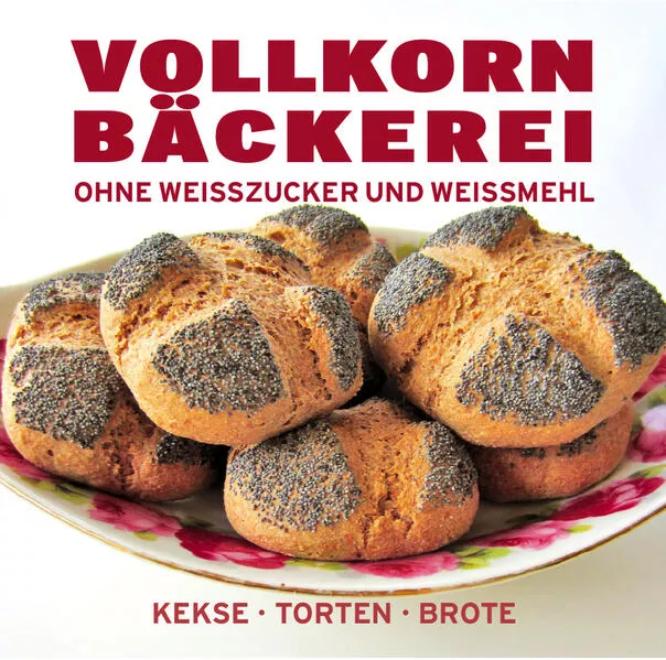 Cover: Vollkornbäckerei