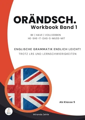 Orändsch Workbook Band 1 be have Vollverben he-she-it-das-s-muss-mit