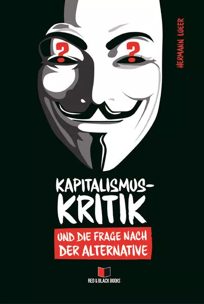 Cover: Kapitalismuskritik und die Frage nach der Alternative