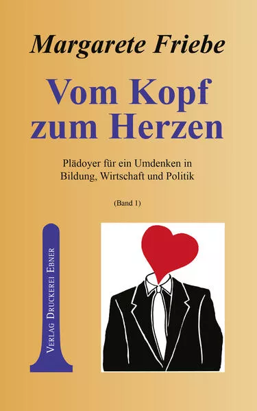 Vom Kopf zum Herzen (Band 1)