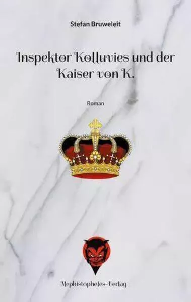 Cover: Inspektor Kolluvies und der Kaiser von K.