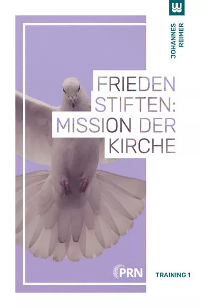 Frieden stiften: Mission der Kirche</a>