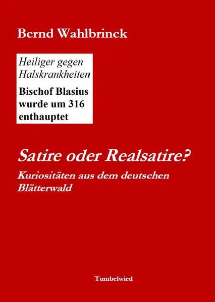 Satire oder Realsatire? Kuriositäten aus dem deutschen Blätterwald
