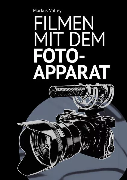 Cover: Filmen mit dem Fotoapparat