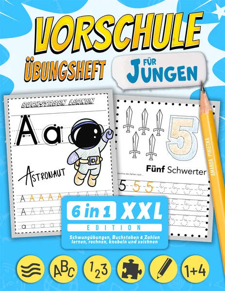 Vorschule Übungsheft für Jungen - 6 in 1 XXL Edition