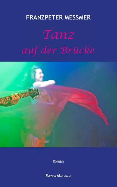 Cover: Tanz auf der Brücke