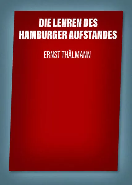 Cover: Die Lehren des Hamburger Aufstandes
