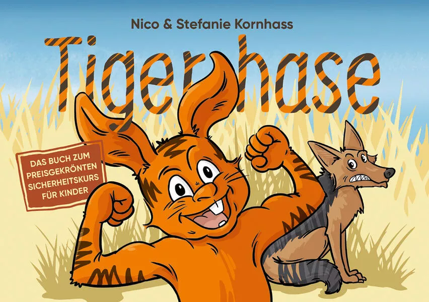 Cover: Tigerhase - Ein Kinderbuch über Freundschaft und Zusammenhalt.